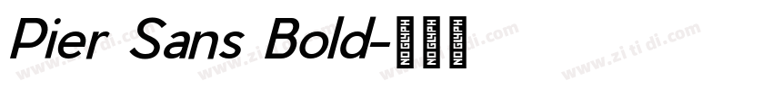 Pier Sans Bold字体转换